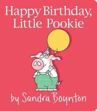 Happy Birthday, Little Pookie - Board book By Boynton, Sandra - GOOD