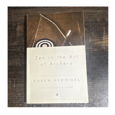 Knopf Doubleday Zen in the Art of Archery by Herrigel PB 1999 Vintage Spiritual…