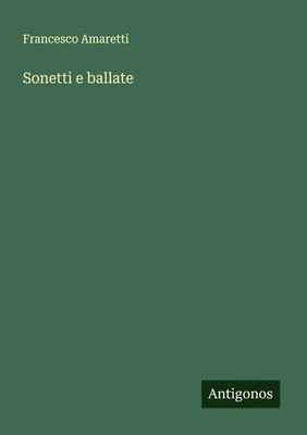 Francesco Amaretti | Sonetti e ballate | Taschenbuch | Italienisch (2025)
