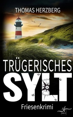 TrÃ¼gerisches Sylt Thomas Herzberg Taschenbuch 308 S. Deutsch 2026 Zeilenfluss
