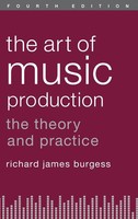 The Art Of Music Production | Burgess | Buch | Buch Gebunden | Englisch | 2019