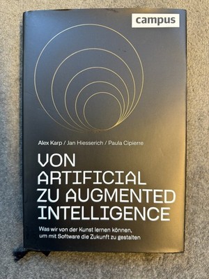 Von Artificial zu Augmented Intelligence - Was wir von der Kunst lernen können..