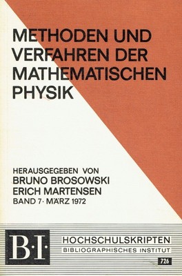 - Methoden und Verfahren der mathematischen Physik, 7
