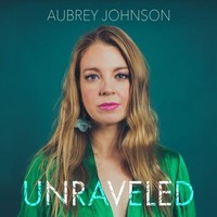 Audio Cd - Aubrey Johnson - Unraveled - Outside Music -D- Neu