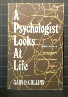 Gary R Collins A Psychologist Looks At Life by Gary R. Collins 1971 Paperback 352 | eBay