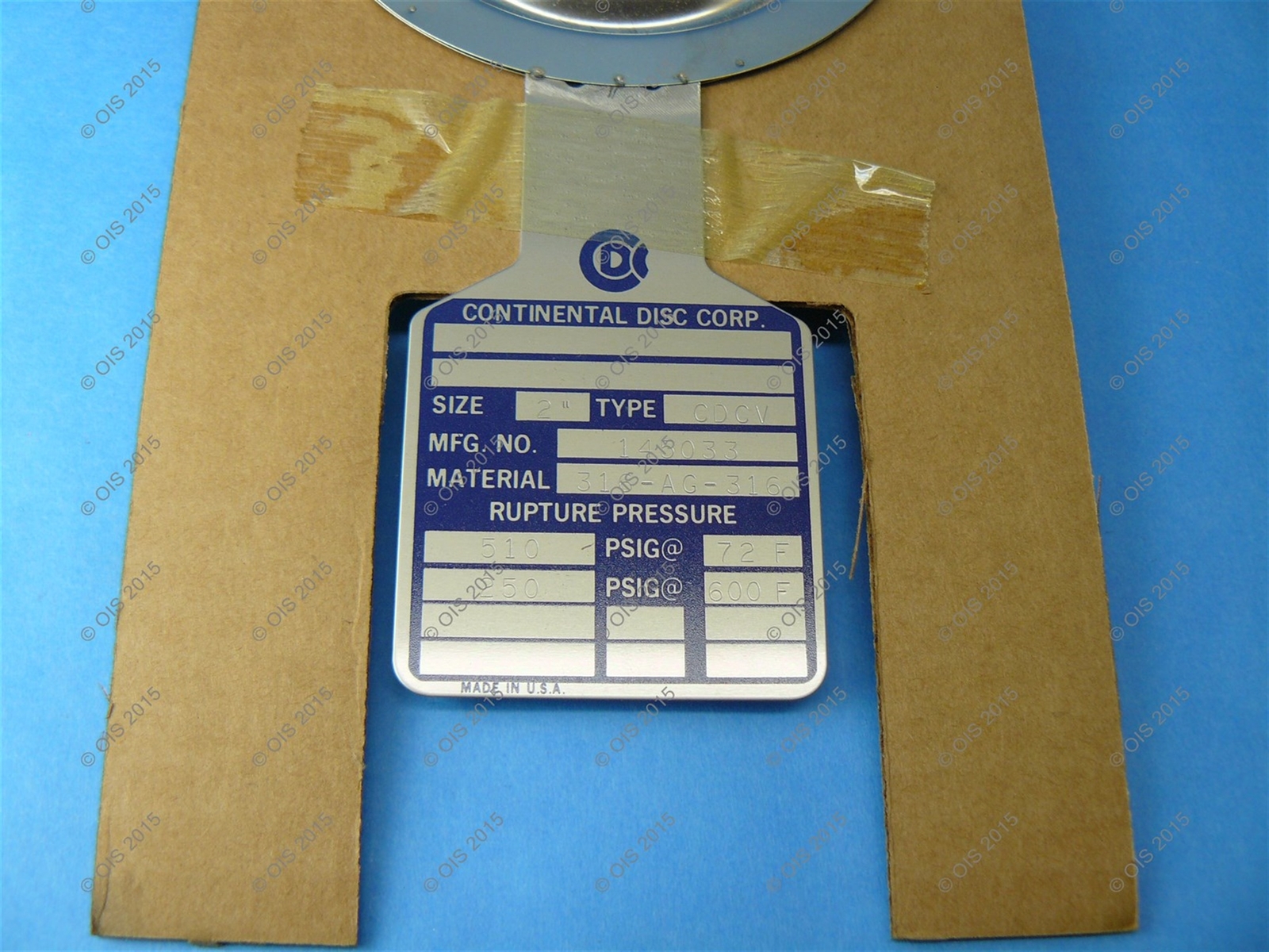 Continental 145033 Type CDCV 2 Rupture Disc 316-AG-316 510 PSIG @ 72 F ...