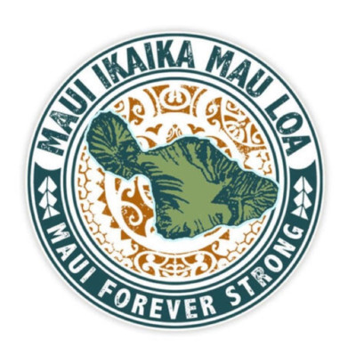  MAUI Forever Strong  Crazy Shirts Hawaii Sticker Maui Wildfire Relief Efforts