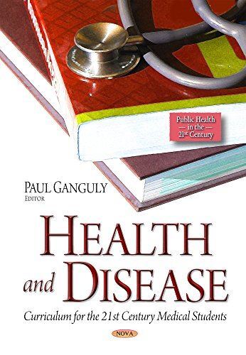 Health and Disease: Curriculum for the 21st Century Medical (New)