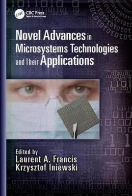 Novel Advances In Microsystems Technologies And Their Applic...