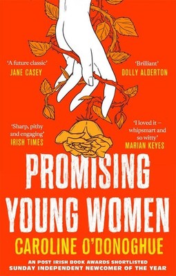 Promising Young Women | Caroline O'Donoghue | englisch