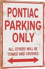 Tin Metal Signs Home Décor Pontiac Parking Only Vintage Look 8 X 12 for Home Ga