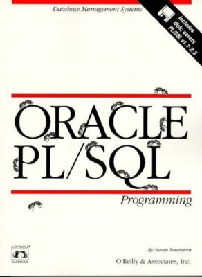 Oracle PL/SQL Programming (Nutshell Handbooks) By Steven Feuerst