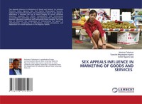 SEX Appeals Influence IN Marketing OF Goods AND Services Tarlumun (U. A.) Buch