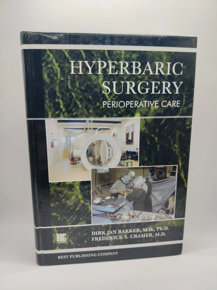 Hyperbaric Surgery Perioperative Care Hardcover Book Dirk Bakker Best Publishing — 第 2/4 张图片