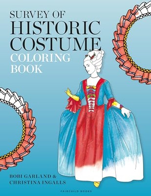 Survey of Historic Costume Coloring Book Professor Bobi Garland New Book