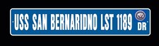USS SAN BERNARIDNO LST 1189 Street Sign U S Navy USN