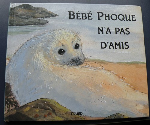 Free P P Bebe Phoque N A Pas D Amis By Rowe Gavin Corn Ebay