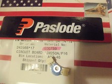 Paslode Part # 900739  CIRCUIT BOARD (IM250A/F16)