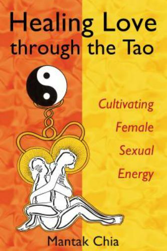 Healing Love through the Tao Format: General/trade