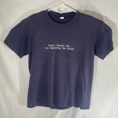 Vintage 1985 Don't Bother Me I'm Watching The Game Single Stitch T Shirt XL 80 s