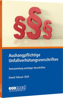Aushangpflichtige Unfallverhütungsvorschriften | ecomed-Storck GmbH | Buch