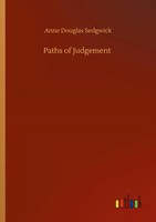 Anne Douglas Sedgwick | Paths Of Judgement | Taschenbuch | Englisch (2020)