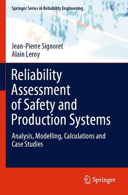 Reliability Assessment of Safety and Production Systems Signoret (u. a.) Buch