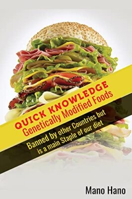 Genetically Modified Foods : B - Paperback - VERY GOOD