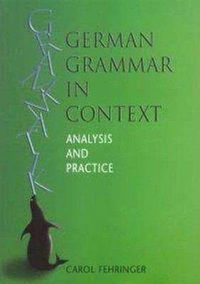 German Grammar in Context (Languages in Context) by Fehringer, Carol Paperback