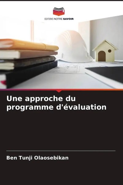 Une Approche Du Programme D'éValuation Ben Tunji Olaosebikan Taschenbuch 2022-image