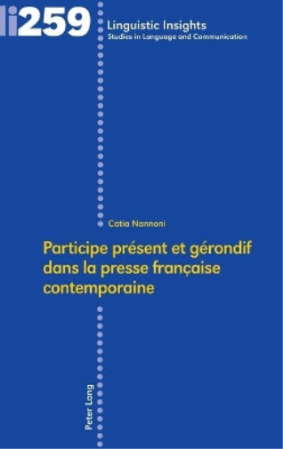 Catia Nannoni Participe Prsent Et Grondif Dans La Presse F (gebundene