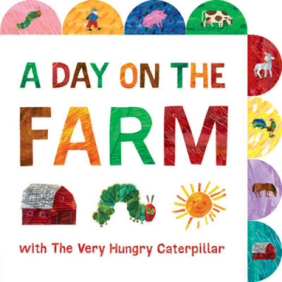 A Day on the Farm with The Very Hungry Caterpillar: A Tabbed Board Book ( - GOOD