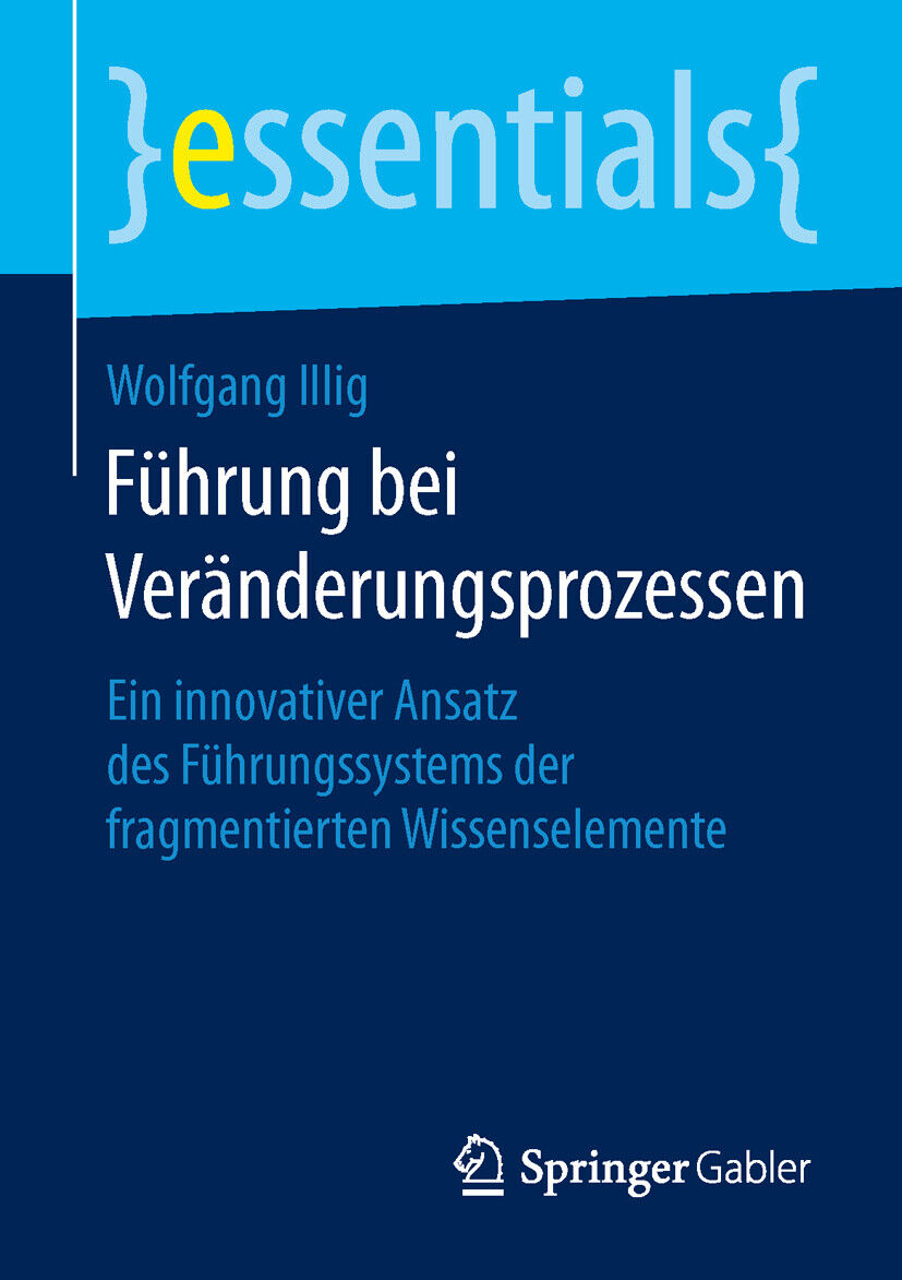 Thumbnail - Wolfgang Illig / Führung Bei Veränderungsprozessen