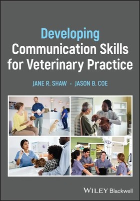 Developing Communication Skills for Veterinary Practice | Jane R. Shaw (u. a.)