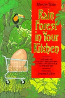 Rain Forest in Your Kitchen: The Hidden Connection Between Extinction and Your