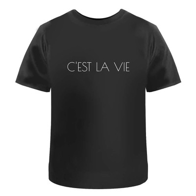 Unisex T-Shirt 'C'est la Vie' - 100% Baumwolle (S-XXL) (TA038070)