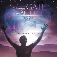 Tadataka Kimura | Scientific Gate To The Afterlife | Taschenbuch | Englisch