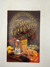 Mazola 75 Years of Good Eating – Anniversary Cookbook (1986) Pamphlet