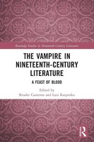 The Vampire In Nineteenth-Century Literature | A Feast Of Blood | Taschenbuch