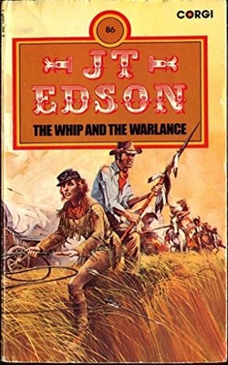 The Whip And The Warlance by Edson, J. T. 0552109649 FREE Shipping