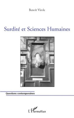 Surdité et Sciences Humaines Benoît Virole Taschenbuch Questions contemporaines