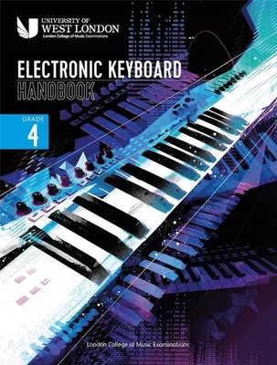 London College of Music Electronic Keyboard Handbook 2021 Grade 4 Electronic Key