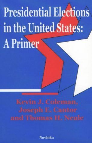 Presidential Elections in the United States: A Primer (2001)