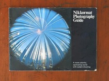 NIKON NIKKORMAT PHOTOGRAPHY GUIDE/47571