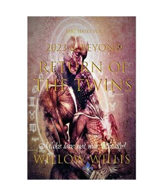 2023 & Beyond - Return of the Twins, Willow Willis