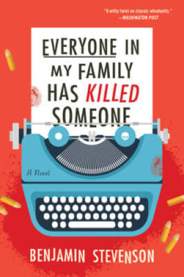 Everyone in My Family Has Killed Someone - Paperback - ACCEPTABLE