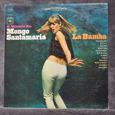 Mongo Santamaria Mr. Watermelon Man La Bamba Columbia CS 9175 1C,1C NM