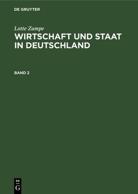 Wirtschaft Und Staat In Deutschland W?Hrend Der Weimarer Republik