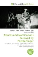 Frederic P. Miller (U. A.) | Awards And Nominations Received By Powderfinger