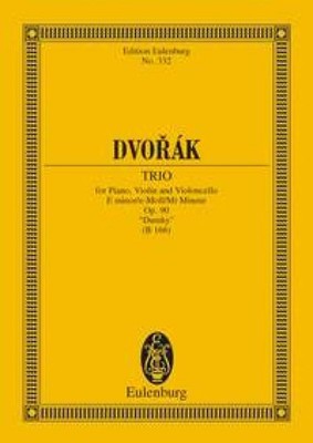 Piano Trio E minor op. 90 B 166 Study score piano trio Dvořák ''Dumky'' Ernst Eule